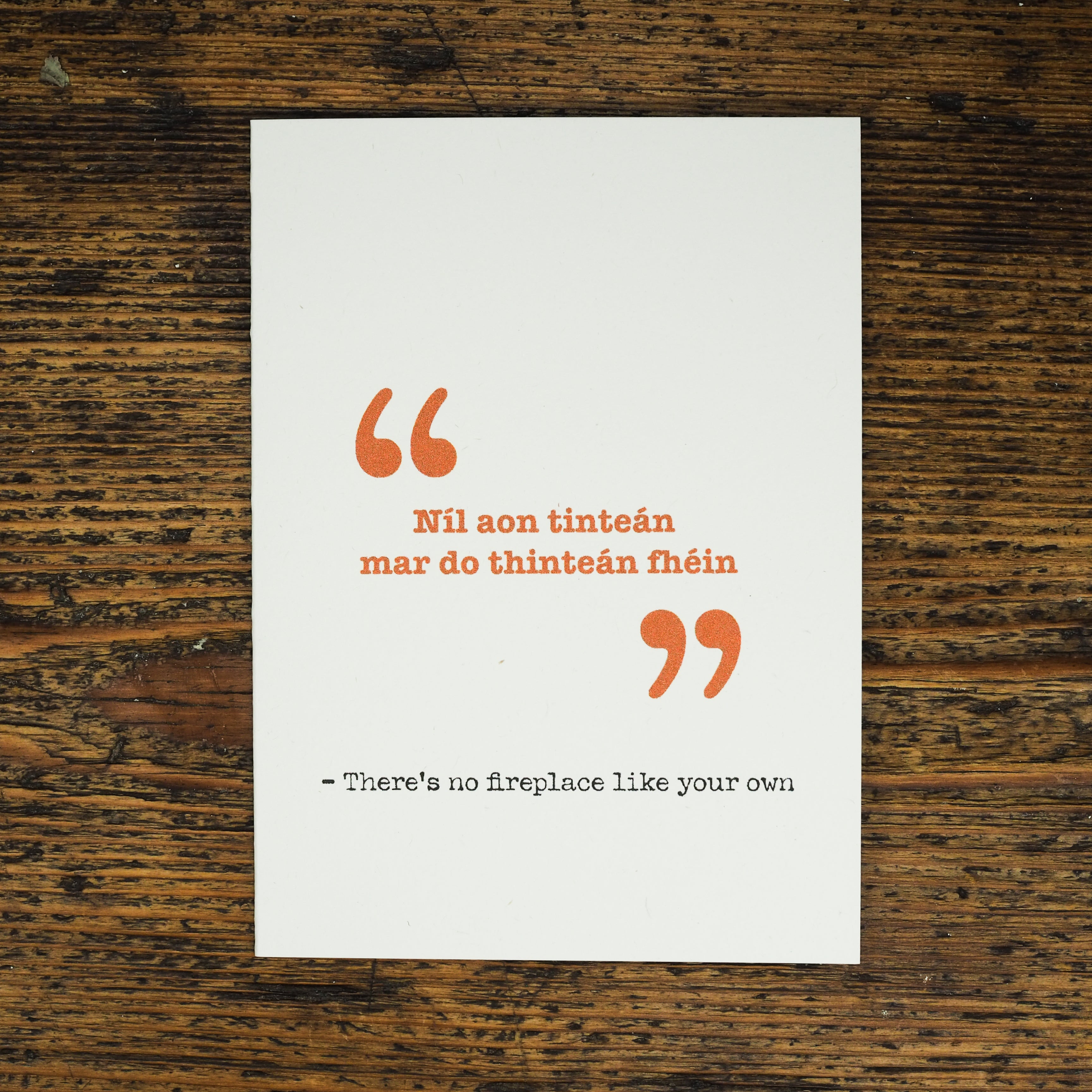 Irish language card - there's no fireplace like your own