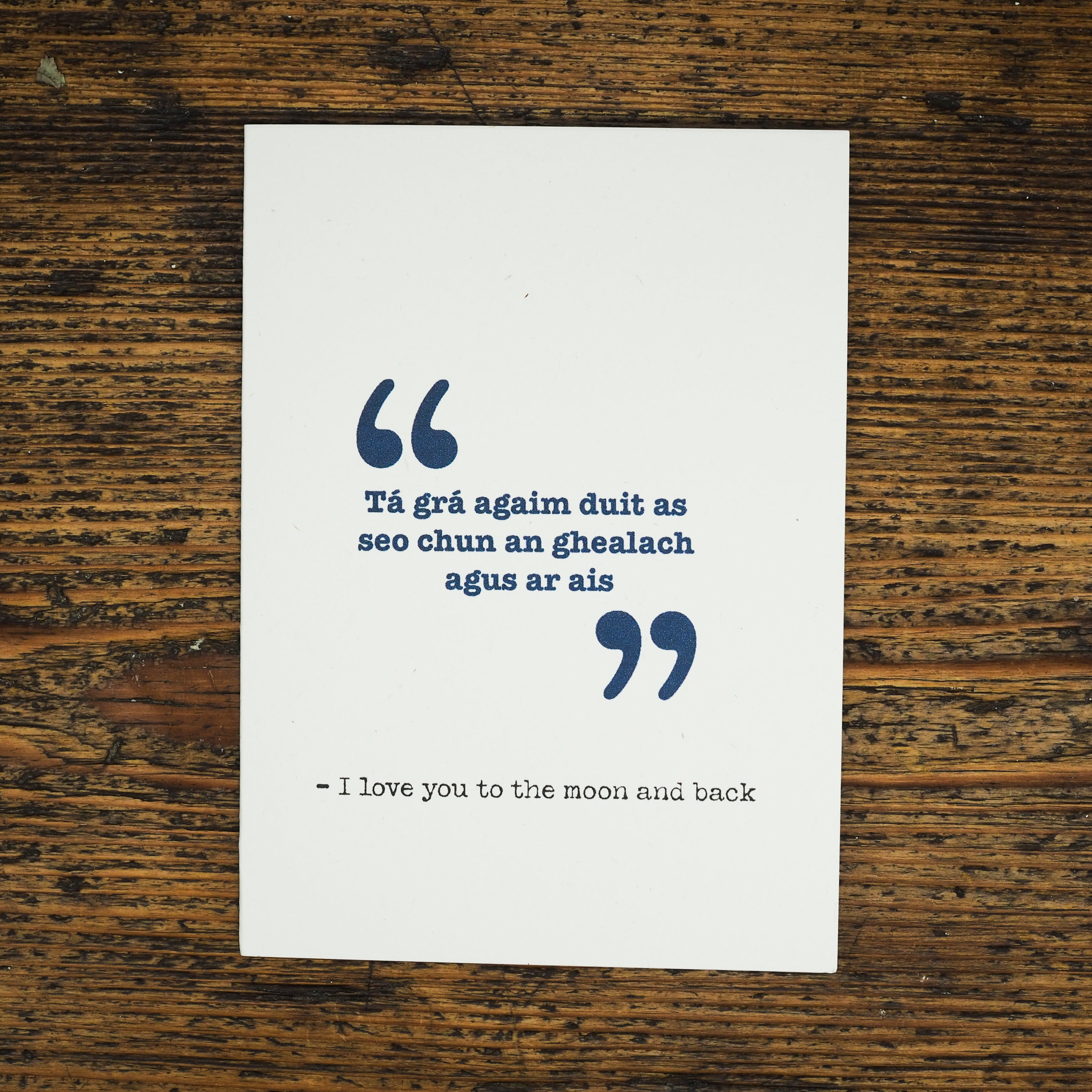 Irish language card - love to the moon and back