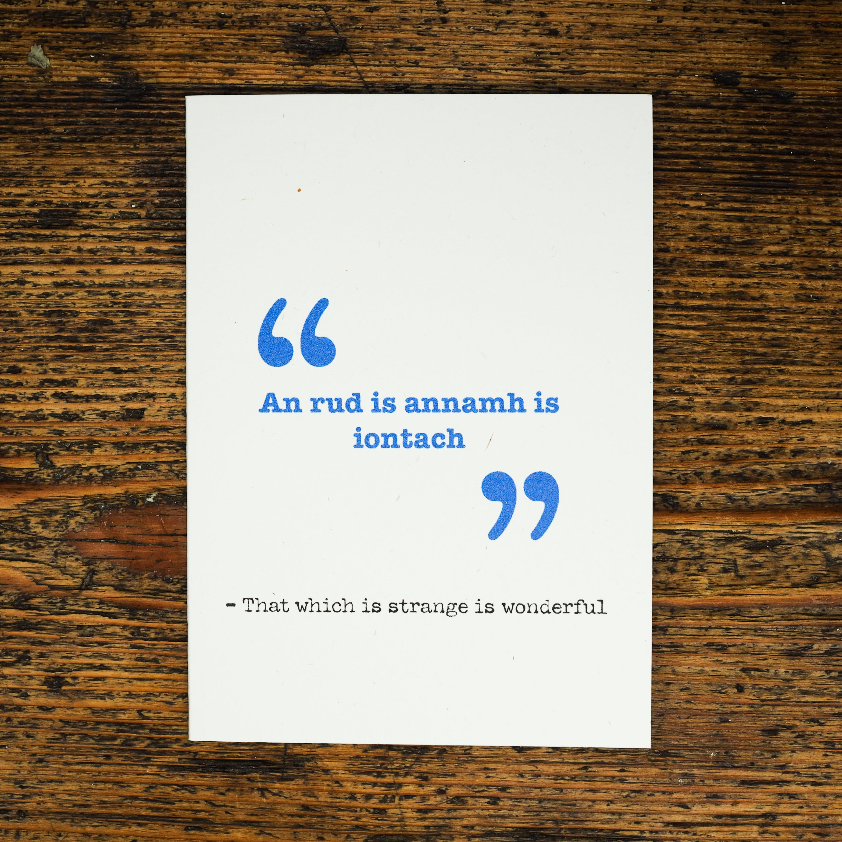 Irish language card - strange is wonderful